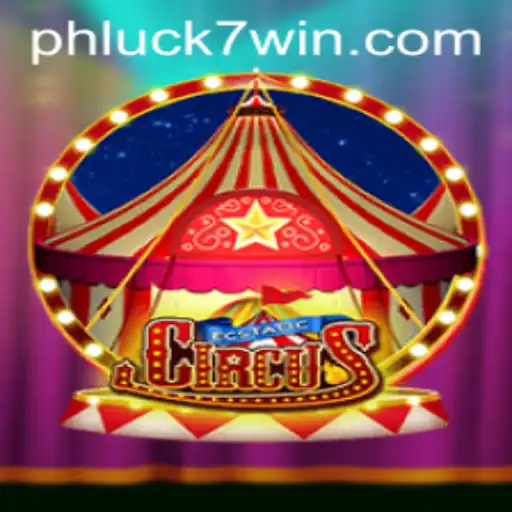 Discover the Thrills of EcstaticCircus: A New Gaming Sensation from PHLUCK7.COM
