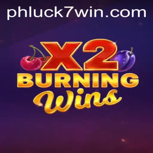 Unraveling the Excitement of BurningWinsX2 with PHLUCK7.COM