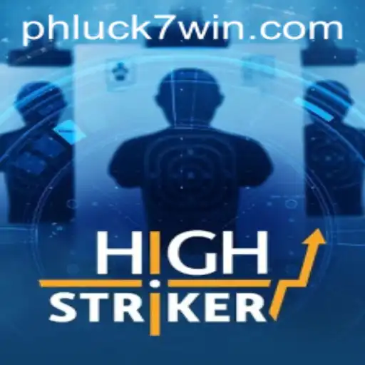 Discover HighStriker: A Riveting Game Experience at PHLUCK7.COM