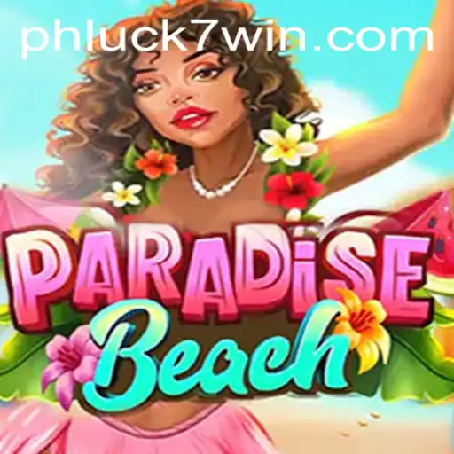 The Ultimate Guide to ParadiseBeach: Dive Into Adventure with PHLUCK7.COM